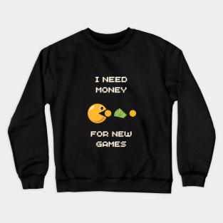 Gamer Humor: Pacman Money Hunt Crewneck Sweatshirt